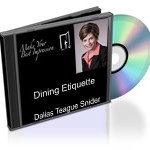 Dining Etiquette Audio Program